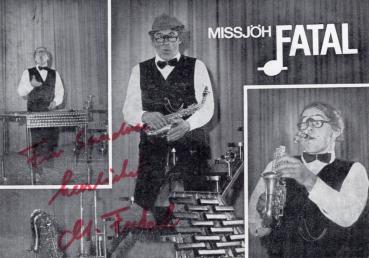 Fatal, Missjöh