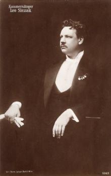 Slezak (†), Leo - Opernsänger
