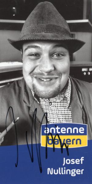 Nullinger, Josef - Antenne Bayern