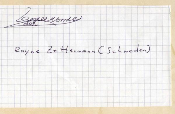 Zetterman (S), Royne
