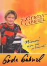 Gabriel, Gerda