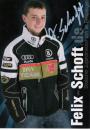 Schoft, Felix